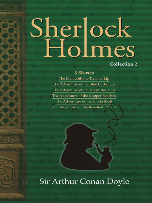 Title details for Sherlock Holmes, Collection 2 by Sir Arthur  Conan Doyle - Available